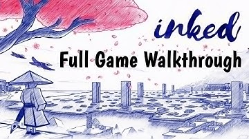 Inked Full Game Walkthrough | Inked Chapter 1-9 Guide