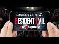 Resident Evil на Android (Ретроспектива и Запуск)