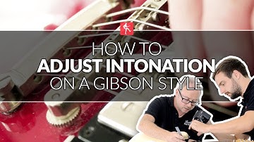How To Adjust Intonation On A Gibson - Guitar Maintenance Lesson