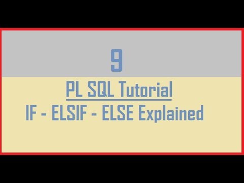 Tutorial 9 : IF - ELSIF - ELSE in Oracle