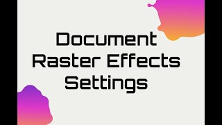 Document Raster Effects Settings | Illustrator | Tamil Repro | தமிழ் ரெப்ரோ | V#11