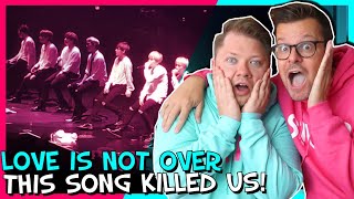 GOOSEBUMPS // BTS Love is not Over Concert Japan LIVE REACTION // Gay Guys React to BTS