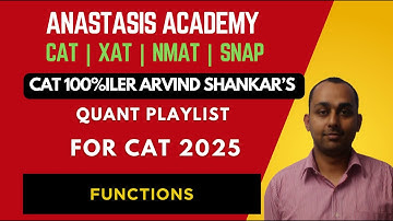 Functions | 100%iler Arvind Shankar’s Guess Questions | High-Probability CAT Quant Practice