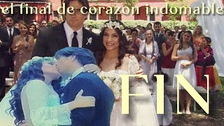 EL FINAL DE CORAZON INDOMABLE "interunpiran la boda de maricur y octavio"