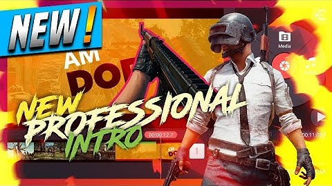 How to make clean professional PUBG intro in Android || Am Dope