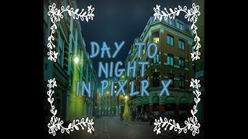 Changing Day to Night in Pixlr X