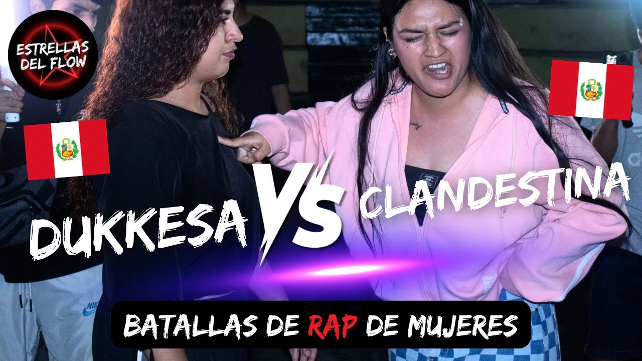 CLANDESTINA vs DUKKESA 🔥 OCTAVOS | Batalla de Freestyle Rap Femenil ⭐️ Estrellas del Flow Perú 🇵🇪 