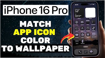 How To Match App Icon Colors With Wallpaper On iPhone 16 / 16 Pro / 16 Pro Max