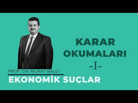 Ekonomik Suçlar (Karar Okumaları 1)