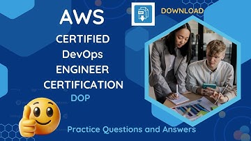 Part#8 | (DOP) AWS Certified DevOps Engineer Certification | Practice Questions and Answers