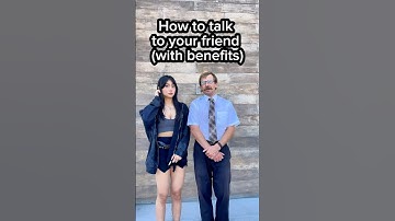 How to talk to your friend (with benefits)