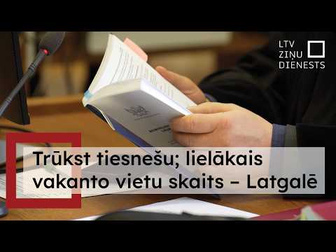 Kā piesaistīt tiesnešus Latgalei? Tieslietu padomē risinājuma nav