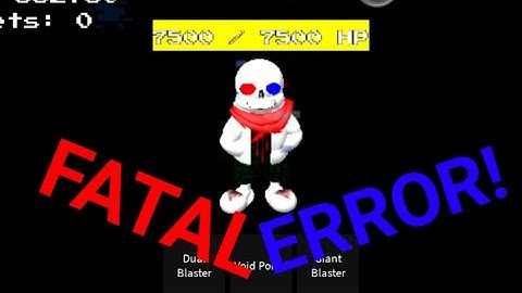 Sans Multiverse Battles: Fatal Error Sans Showcase