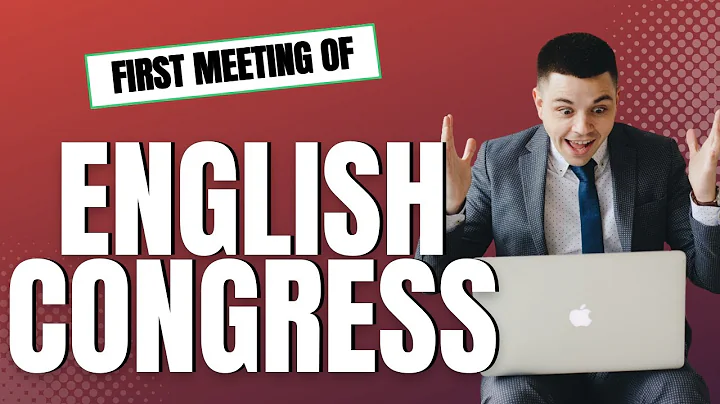 English Congress - First Meeting | Speak with inte...