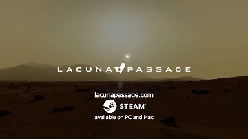 Lacuna Passage "Survive. Maintain. Explore." Trailer