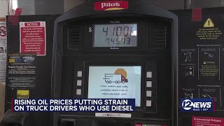 Rising oil prices putting strain on truck drivers who use diesel
