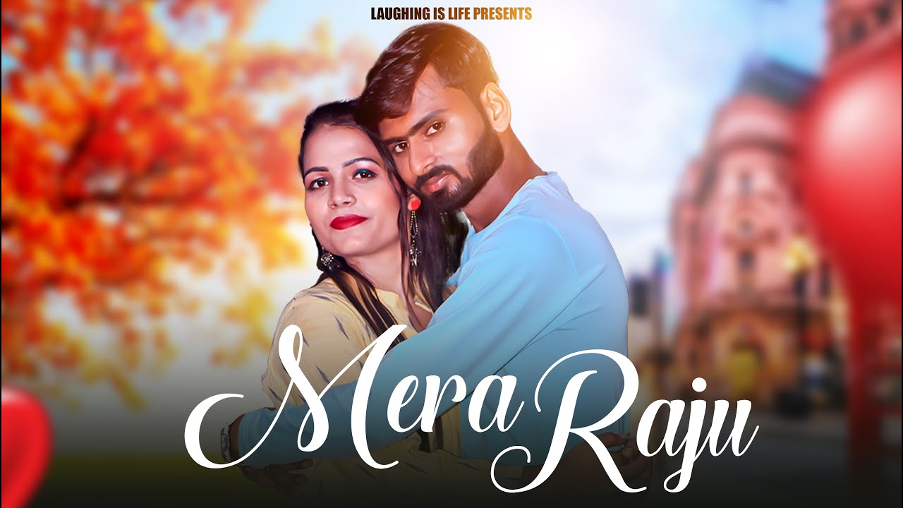 Mera Raju | New Song 2022 | Mera Raju Movie Song | Arun Saini , Suresh ...