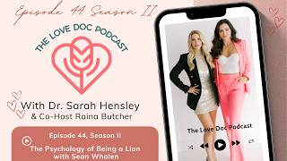 Episode 44, Season 2: The Psychology of Being a Lion with Sean Whalen