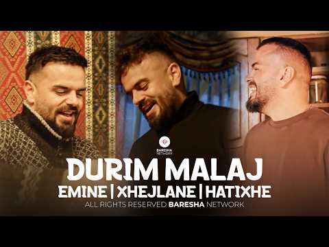 Durim Malaj – EMINE, XHEJLANE, HATIXHE 🔥 Hitet Shqip 2026