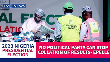 #Decision2023: No Political Party Can Stop Collation Of Results- Epelle