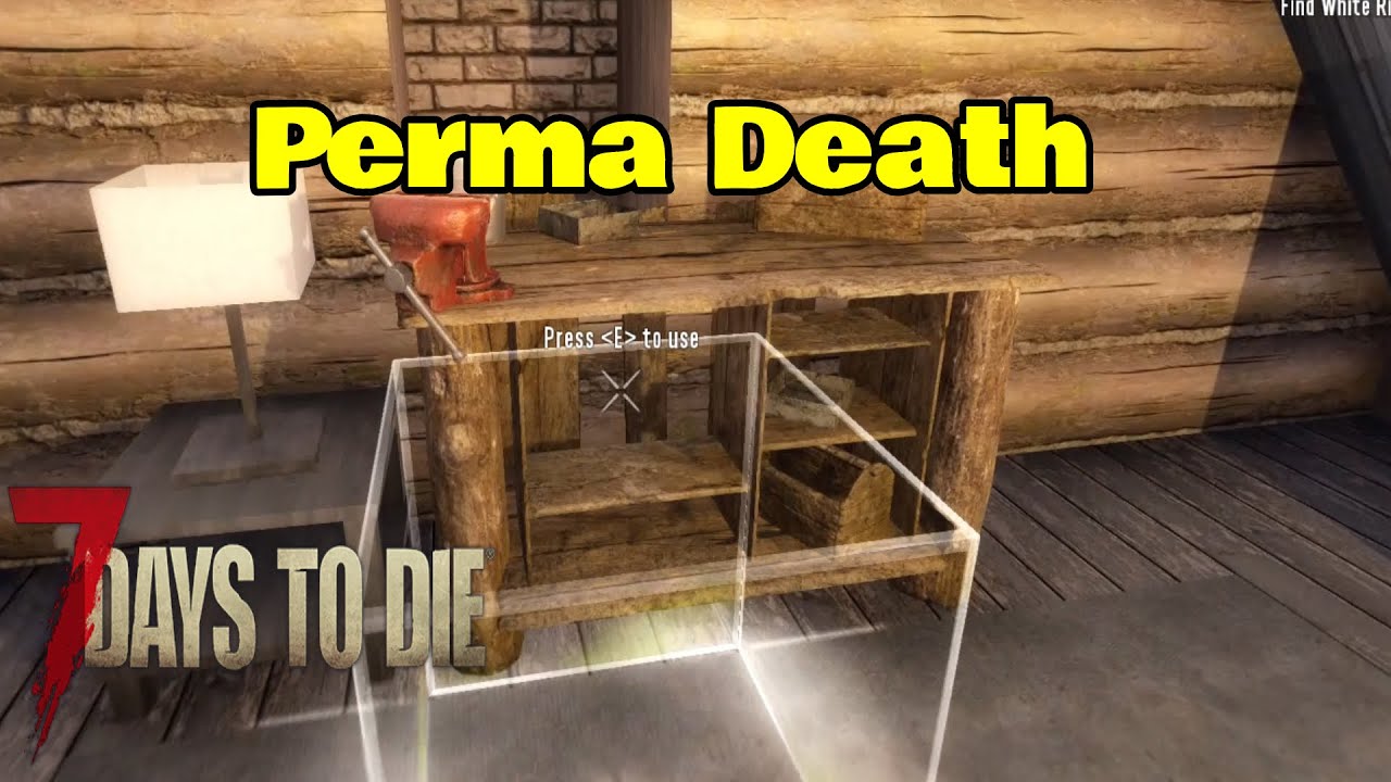 7 Days To Die Alpha 18.2 Perma Death Episode 11 - YouTube