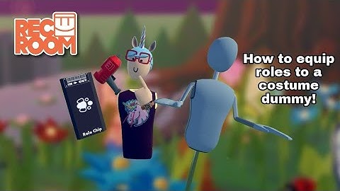 RecRoom | Tutorial | Equipping roles to costume dummys and how it works!