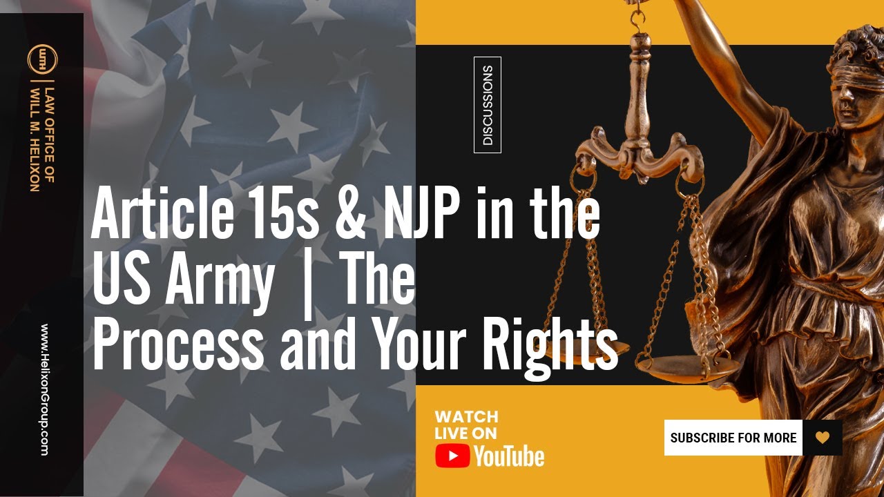 Article 15s & NJP in the US Army | The Process and Your Rights