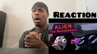 Alien The Remakboot REACTION!!