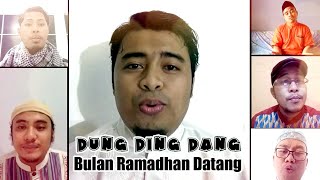 dung ding dang Bulan Ramadhan datang