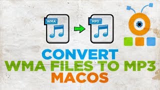 How to Convert WMA Files to MP3 in macOS