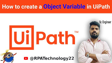 How to create a object variable in Ui Path | RPA Tutorials
