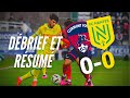 Débrief et résumé de Clermont Foot 63 - FC Nantes / Une parodie de football !