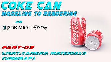 Coke Can Modeling to Rendering in MAX l Vray l PART-02