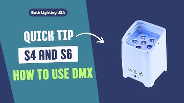 How To Use DMX Mode On An S4 and S6 Uplight | Both Lighting USA