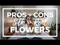 PROS   CONS: Silk vs. Real Flowers