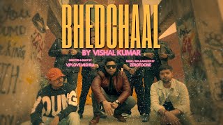 Bhedchaal ( song) Vishal Kumar | Prod. ZeroToOne