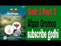 Grade 10 Biology Unit 1 Part 3 Afaan Oromoo