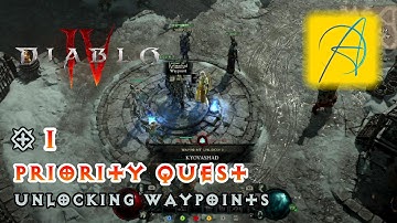 [Diablo 4][Priority #1] Unlocking Waypoints