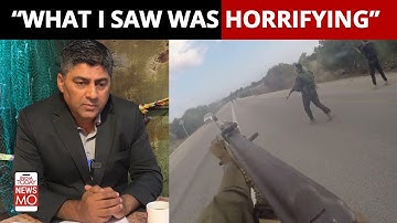 Gaurav Sawant Describes The Bodycam Footage Of October 7 Hamas Horror