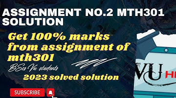 #mth301 || mth301 assignment no 1 solution 2023 || solution assignment 1 of mth301 ||#bscsvustudents