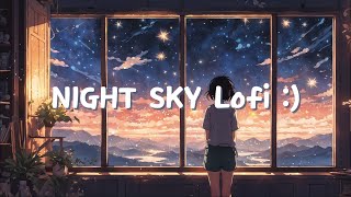 [ 생각이 많을 때 ]  고요한 밤하늘,  반짝이는 별들   LoFi  l  Night Sky  l Empty