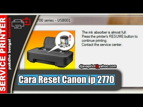 cara reset printer canon ip2770, error number 5B00, the ink absorber is almost full canon ip2770, la. 