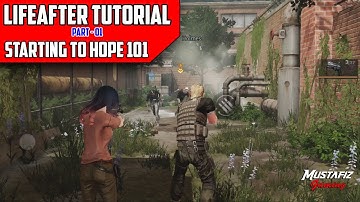 LifeAfter Tutorial | Part 1| Starting to Hope 101 | MustafizGaming