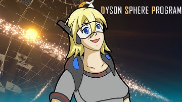 The new update is awesome | Dyson Sphere Program Gameplay