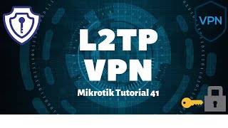 Mikrotik Tutorial 41: Configuring L2TP VPN for Remote User