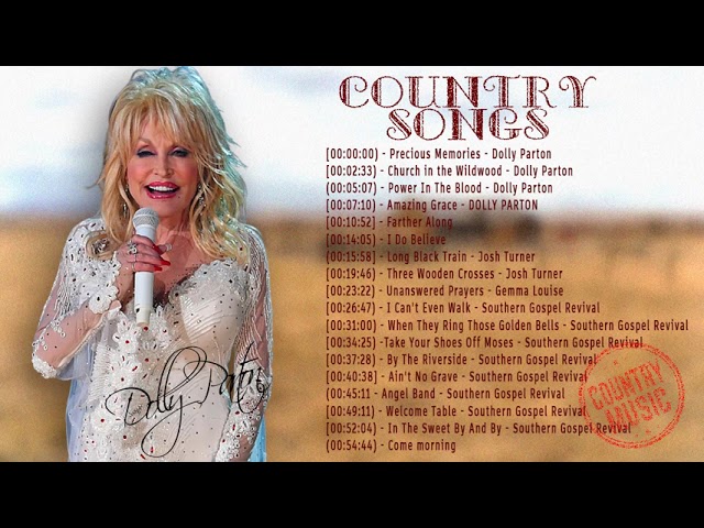 Classic Country Gospel Dolly Parton-Dolly Parton Greatest Hits -Dolly Parton Gospel Songs Full Album class=