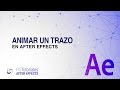 Cómo animar un trazo en After Effects - Tutoriales de After Effects en español