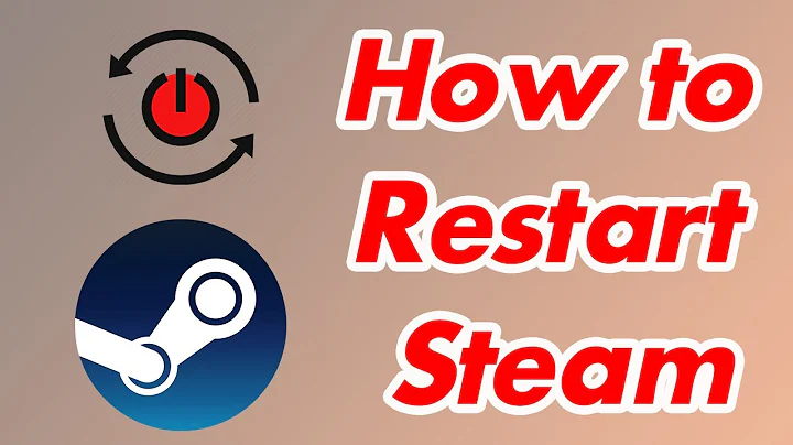[GUIDE] How to Restart Steam Very Easily & Quickly
