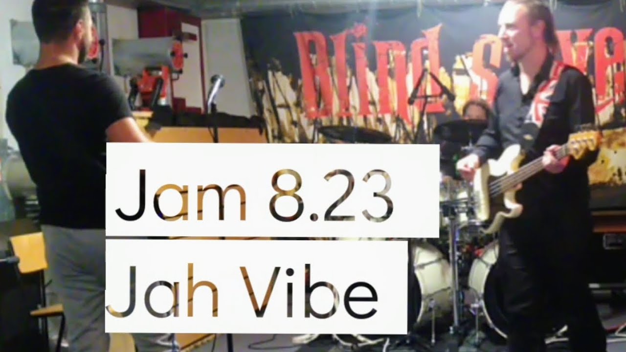 Jam Session - 31.8.2023 - Jah Vibe - YouTube