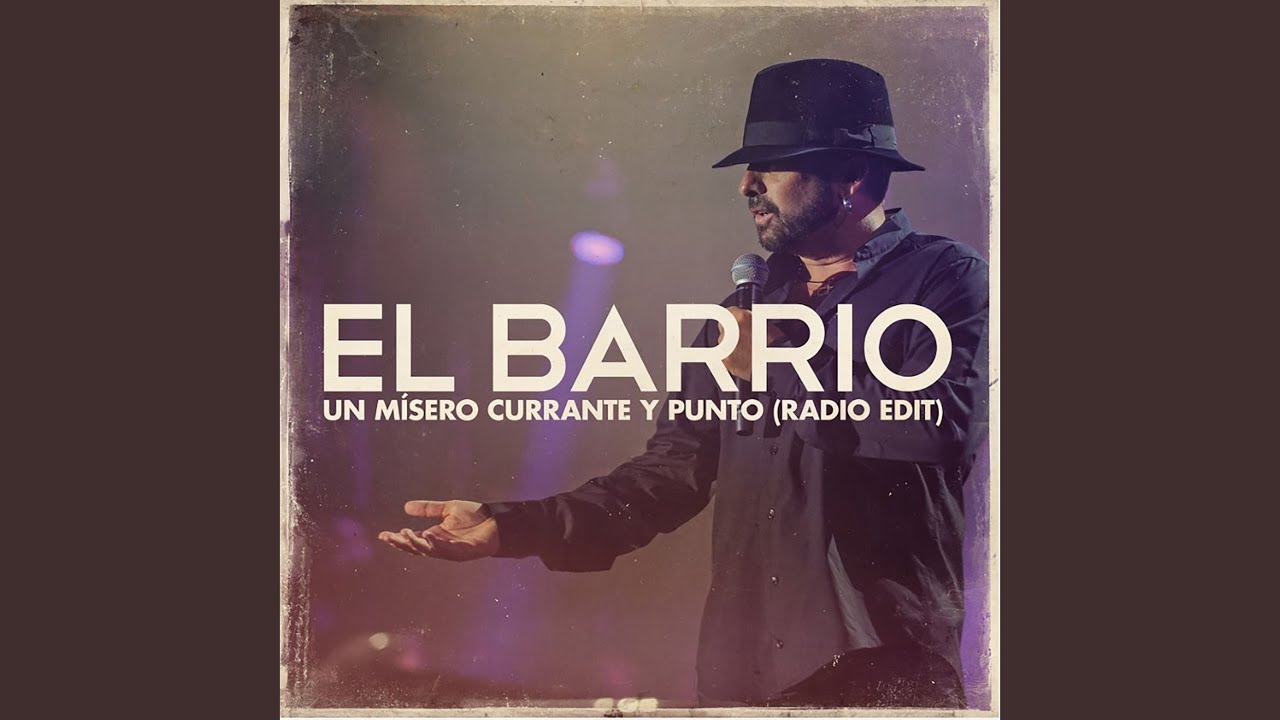 Un Mísero Currante Y Punto (Radio Edit)